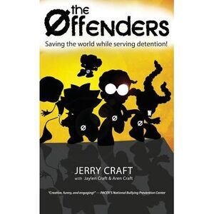 The Offenders: Saving the World While Serving Detention! -- Jerry Craft